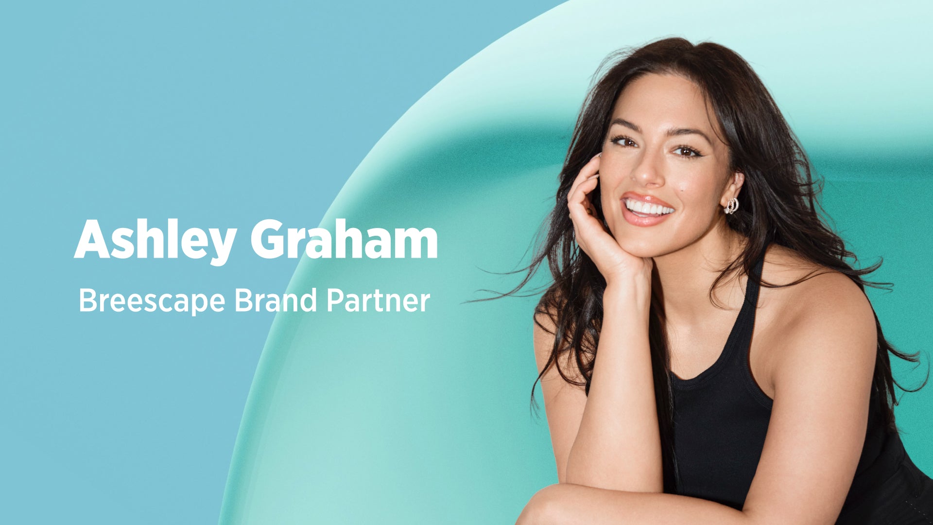 Woman in a black tank top with 'Ashley Graham' and 'Breescape Brand Partner' text on a blue and green gradient background.