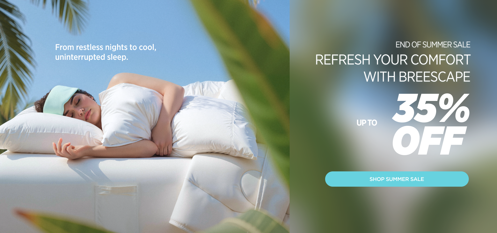 Woman lying on a bed with pillows, surrounded by palm leaves, under a blue sky. Ad for Breescape with promotional text.